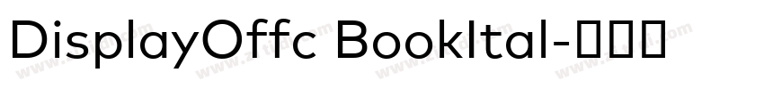 DisplayOffc BookItal字体转换